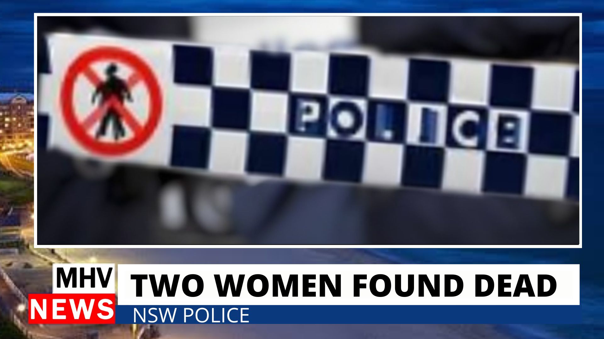 Read more about the article Two young women found dead – Sydney