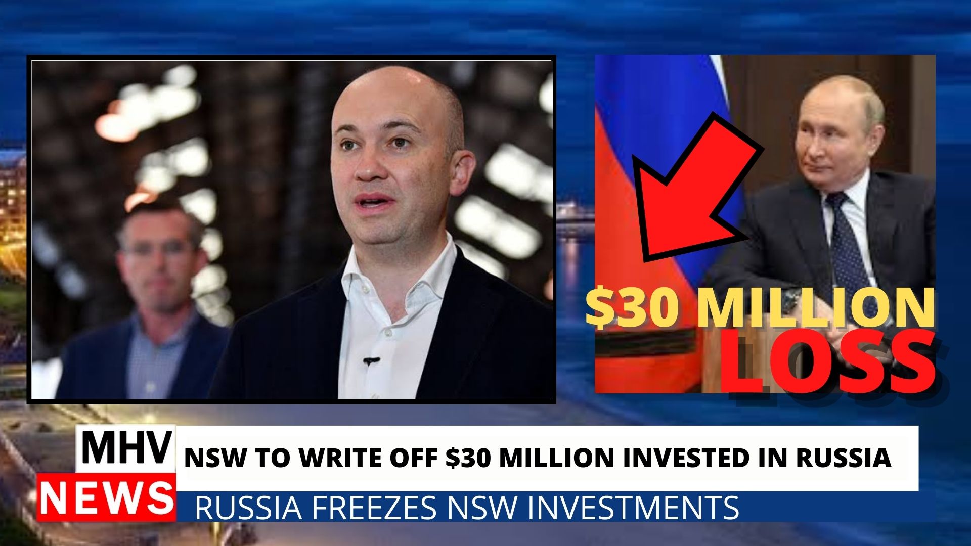 You are currently viewing NSW GOVT: Could be forced to write of $30 million invested in Russia