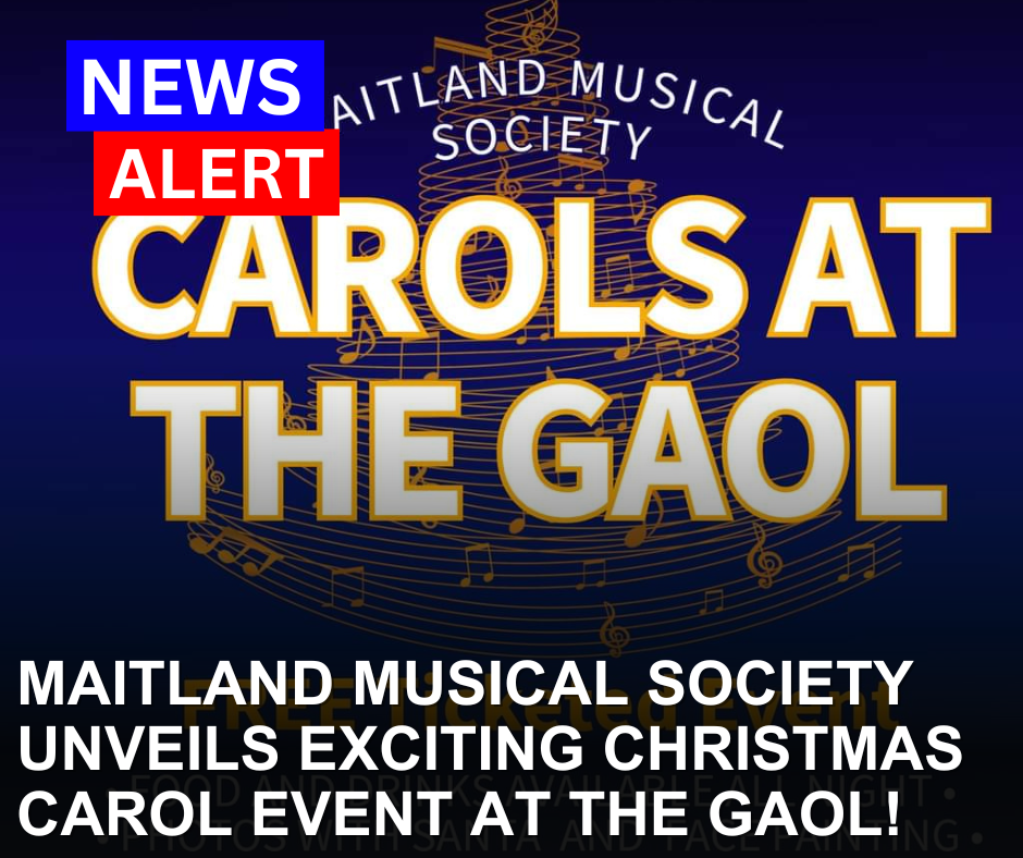 Read more about the article Maitland Musical Society Unveils Exciting Christmas Carol Event at the Gaol!