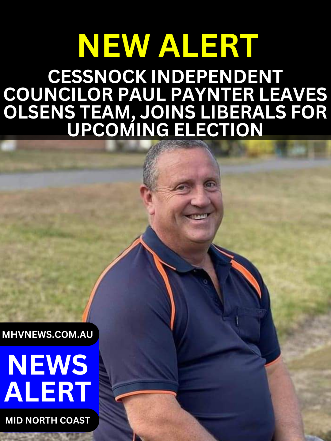 Read more about the article Cessnock Independent Councilor Paul Paynter Leaves Olsens Team, Joins Liberals for Upcoming Election