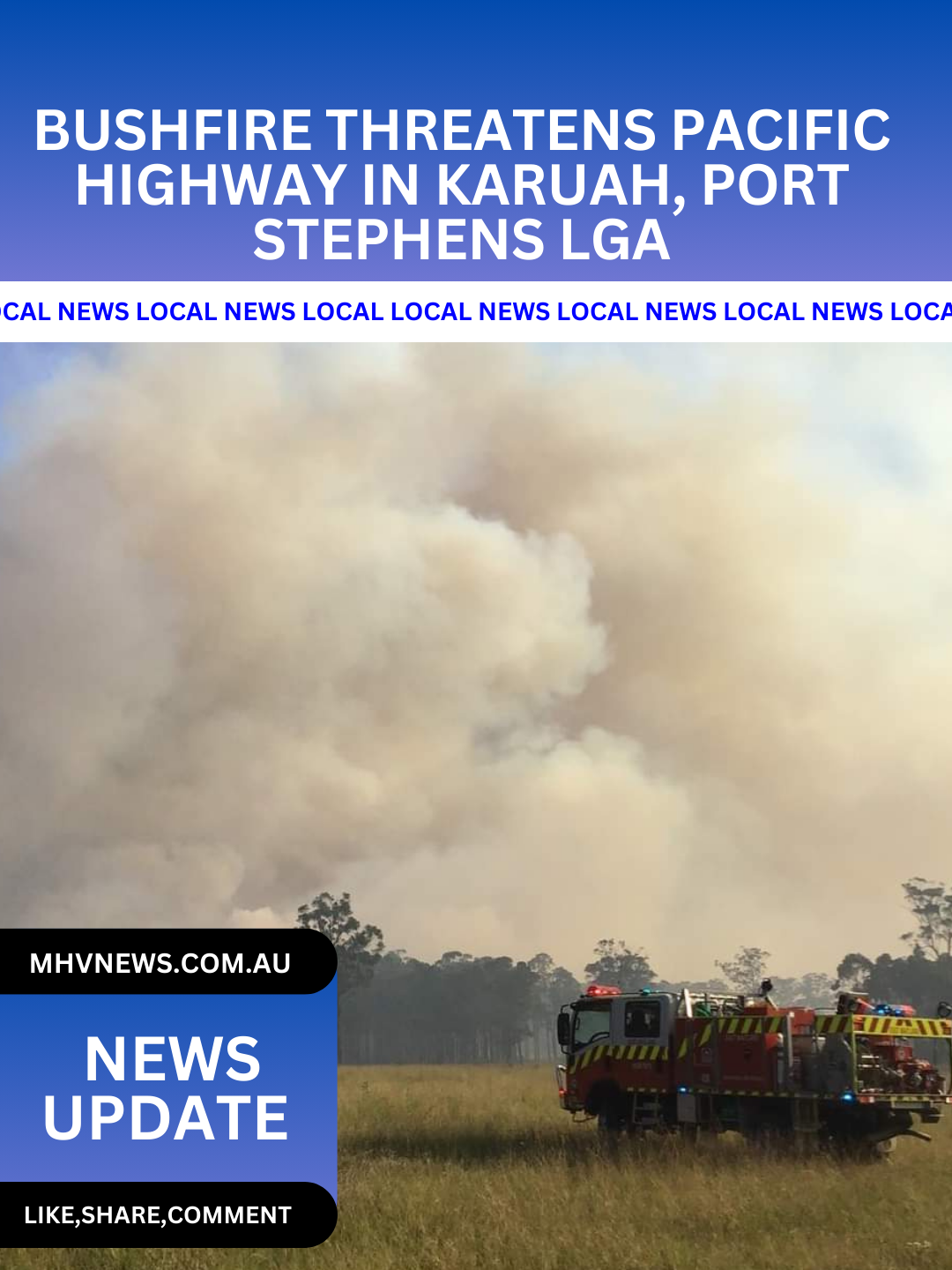 Read more about the article Bushfire Threatens Pacific Highway in Karuah, Port Stephens LGA
