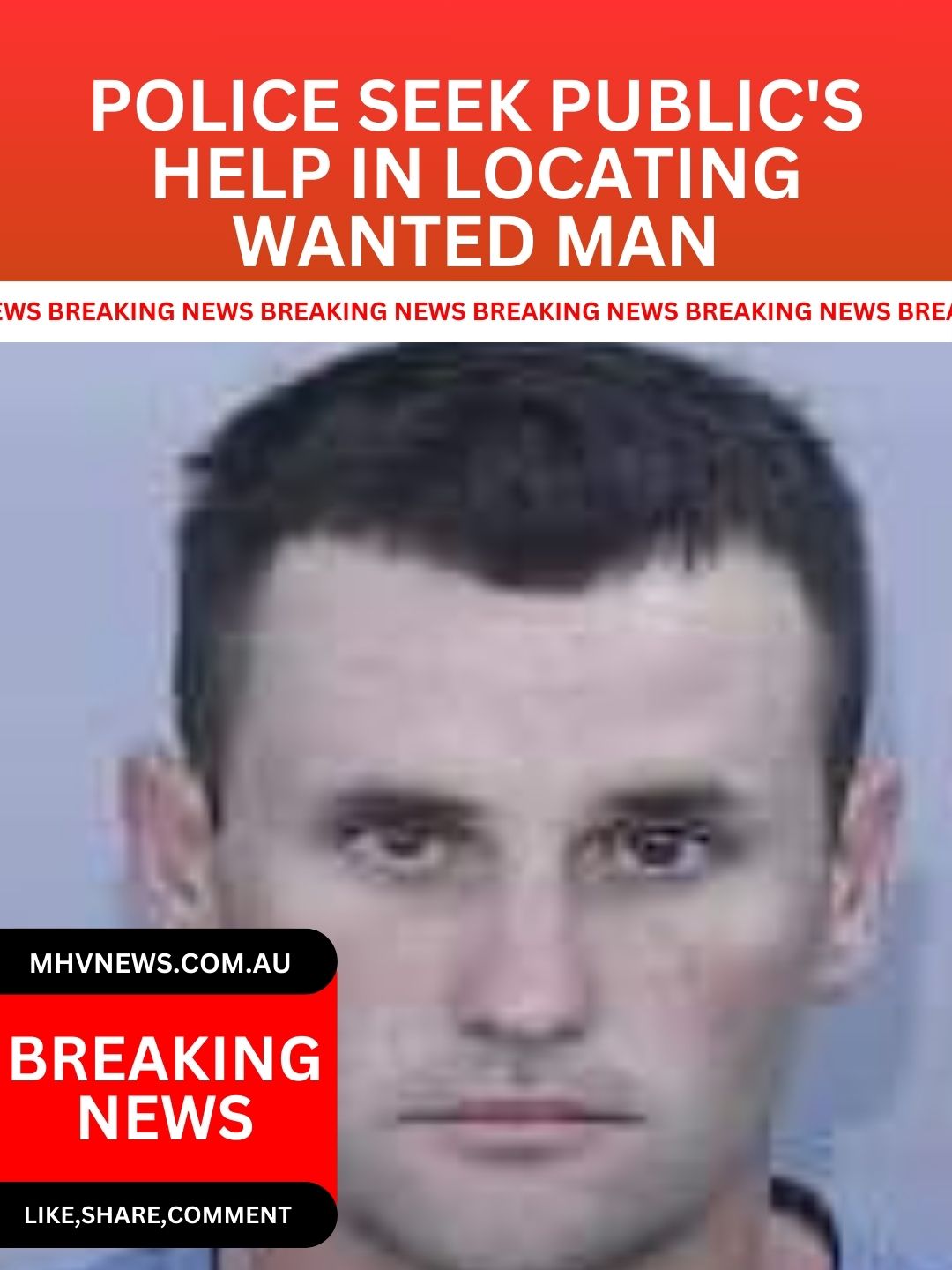Read more about the article Police Seek Public’s Help in Locating Wanted Man