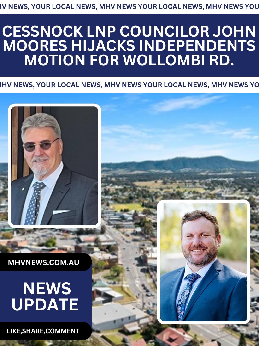 Read more about the article LNP Councilor John Moores Hijacks Independents Motion for Wollombi Rd.