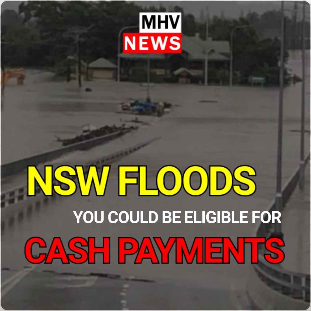 Read more about the article NSW FLOODS: YOU COULD BE ELIGIBLE FOR $1000 PER ADULT AND $400 PER CHILD