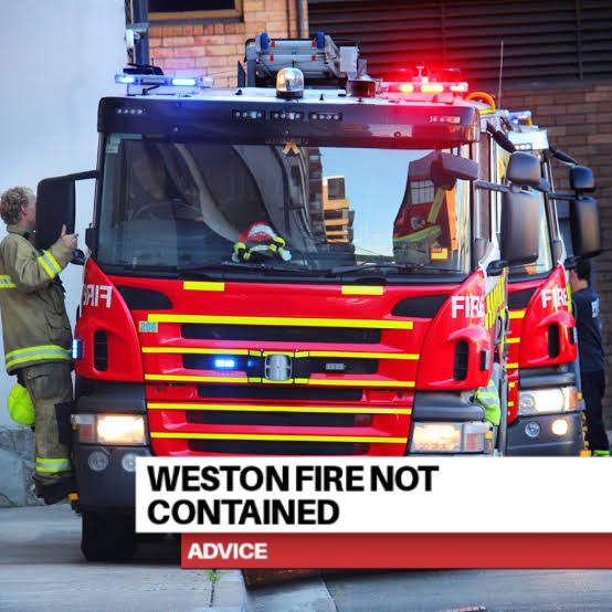 Read more about the article ADVICE: Weston fire not contained