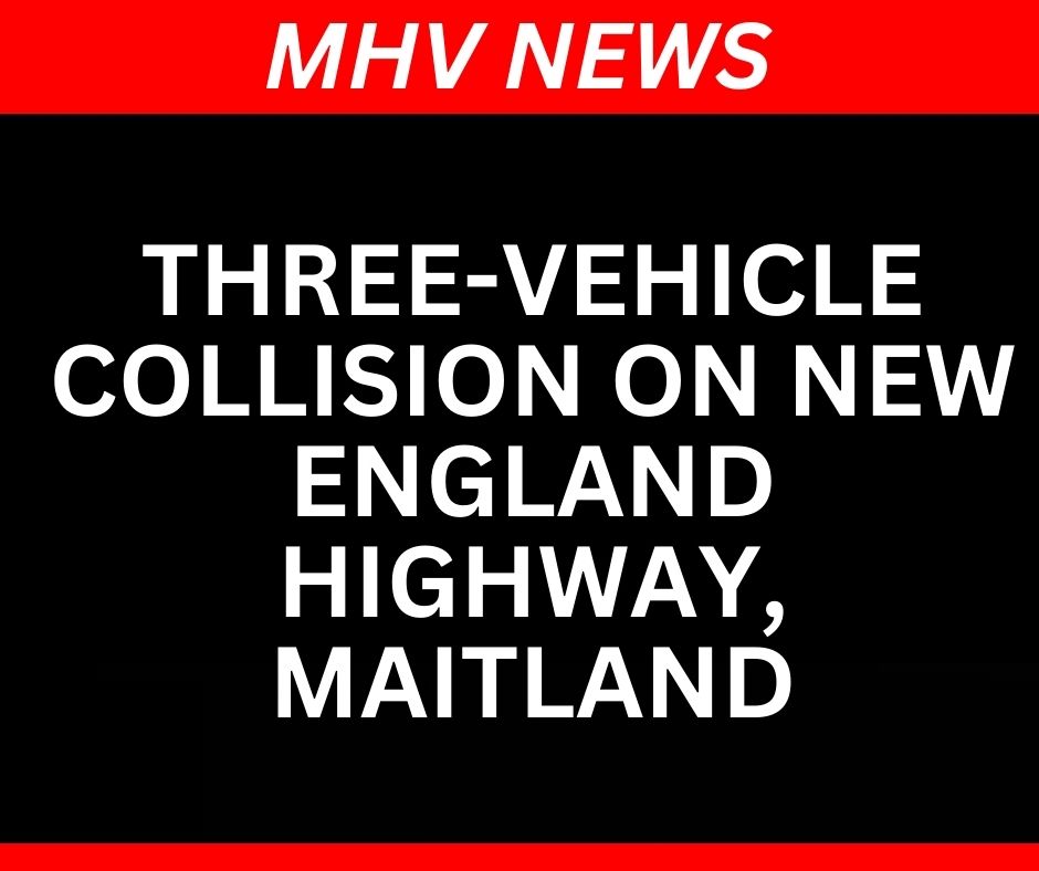 Read more about the article Three-Vehicle Collision on New England Highway, Maitland