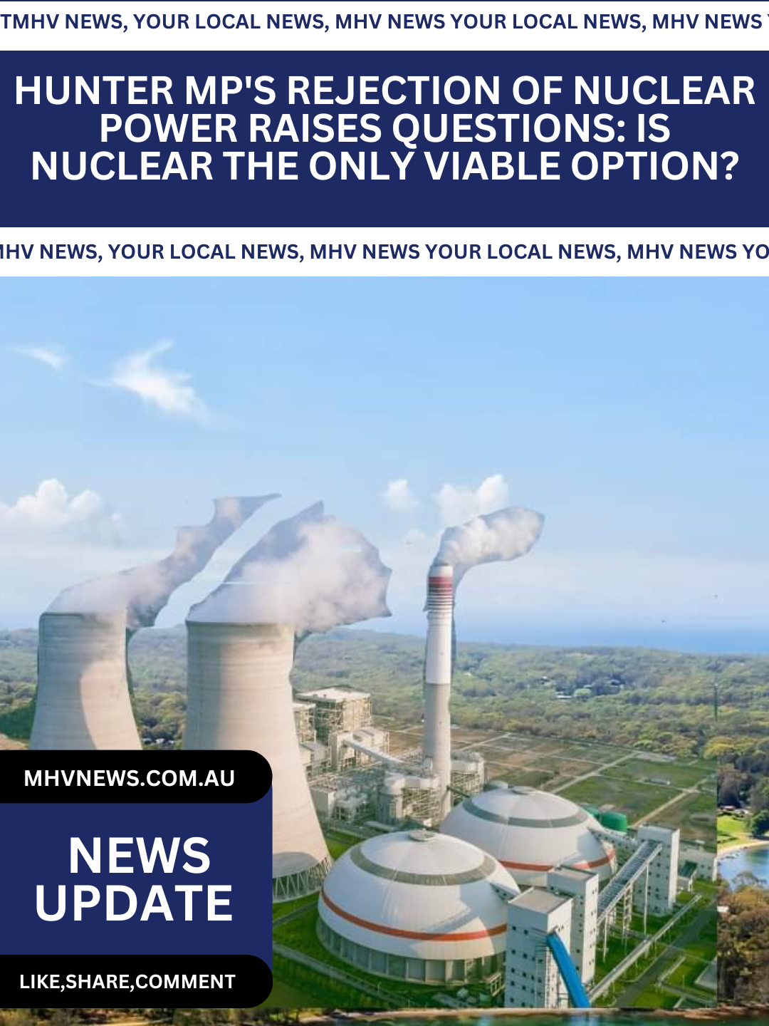 Read more about the article Hunter MP’s Rejection of Nuclear Power Raises Questions: Is Nuclear the Only Viable Option?