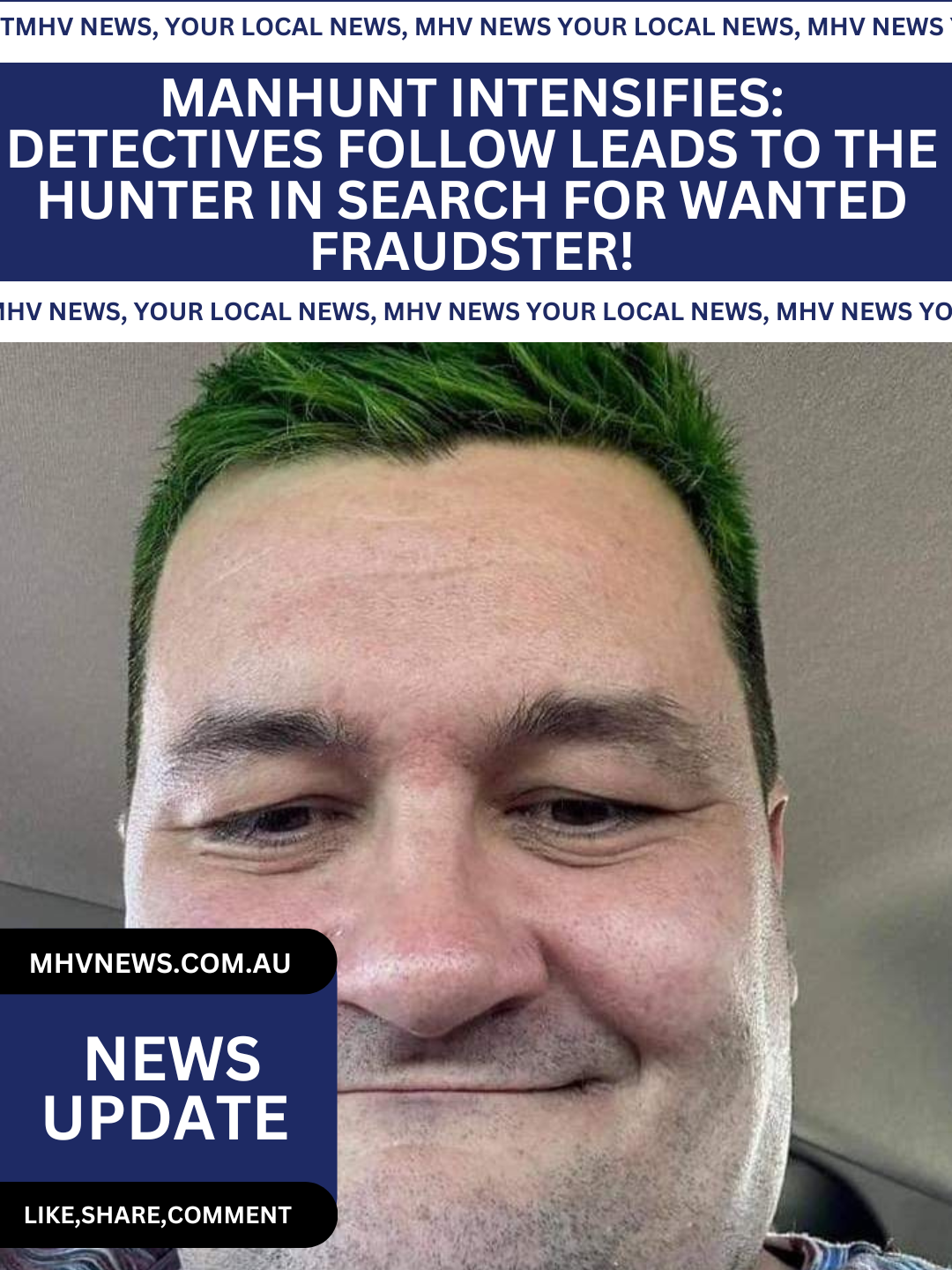 Read more about the article Manhunt Intensifies: Detectives Follow Leads to the Hunter in Search for Wanted Fraudster!