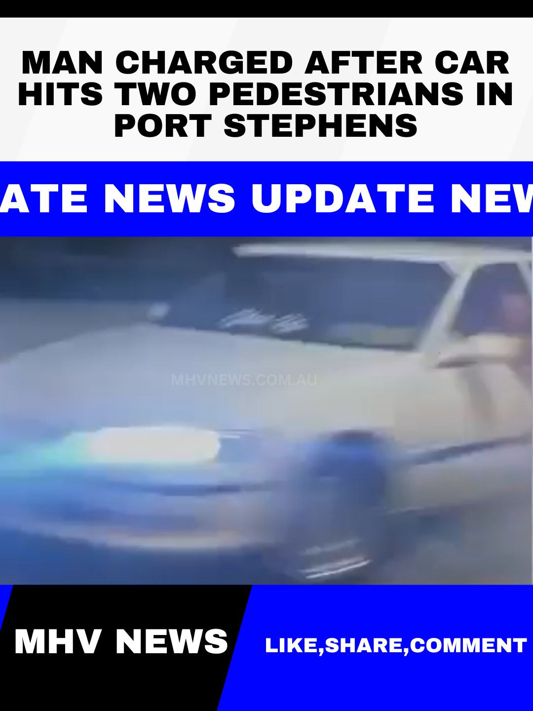 Read more about the article Man Charged After Car Hits Two Pedestrians in Port Stephens