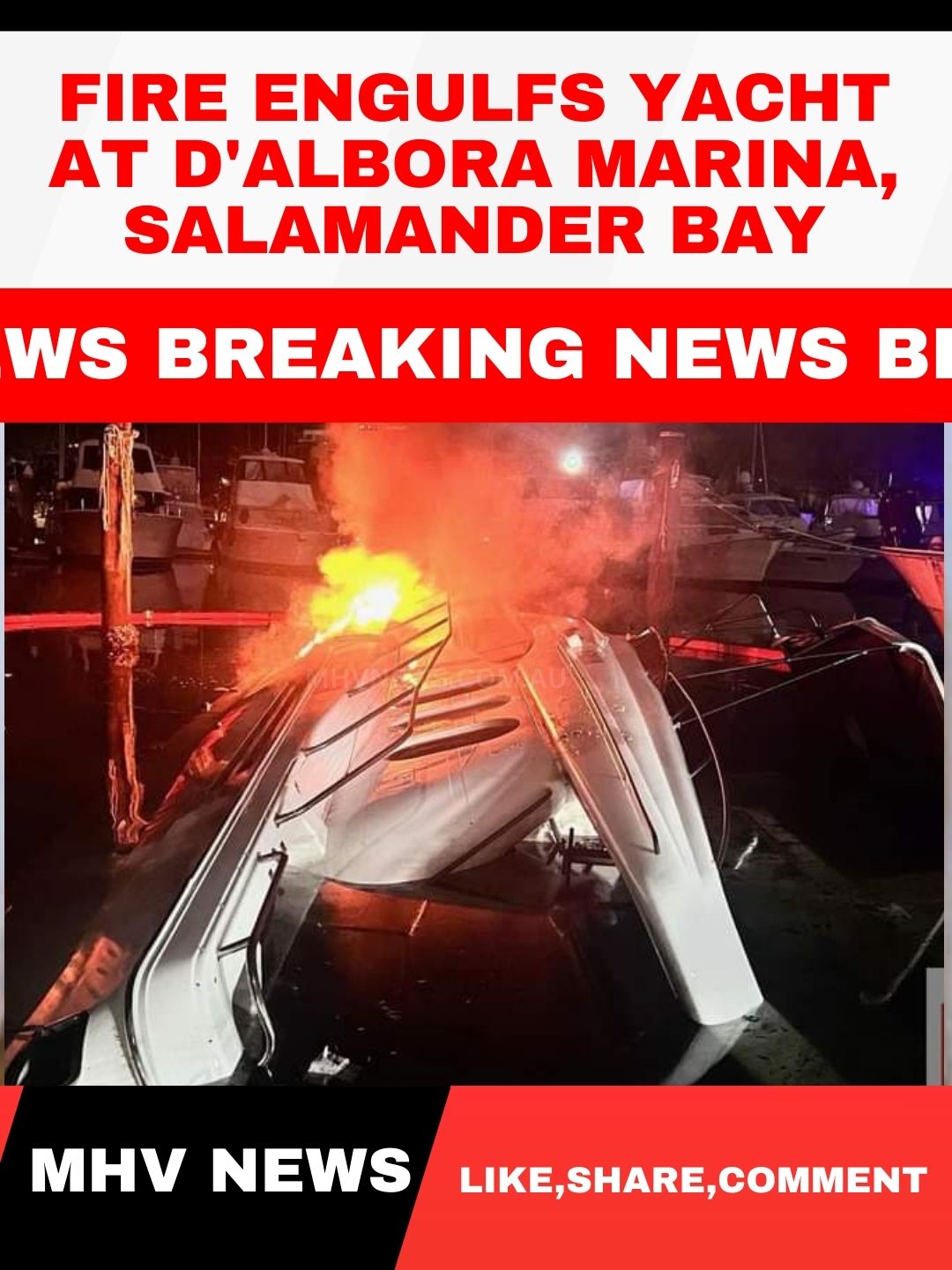 Read more about the article Breaking News: Fire Engulfs Yacht at d’Albora Marina, Salamander Bay