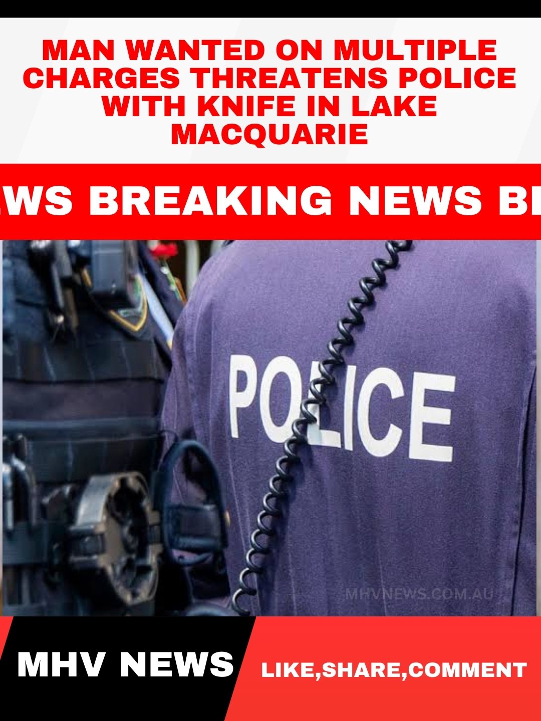 Read more about the article Man Wanted on Multiple Charges Threatens Police with Knife in Lake Macquarie