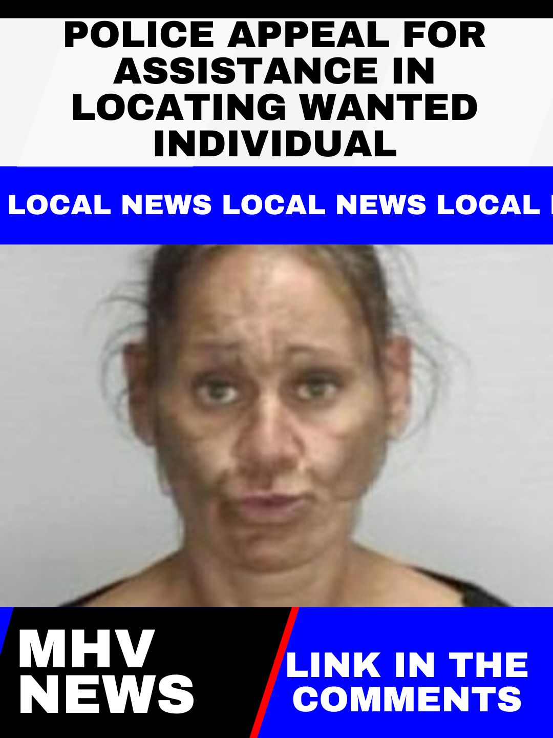 Read more about the article Police Appeal for Assistance in Locating Wanted Individual