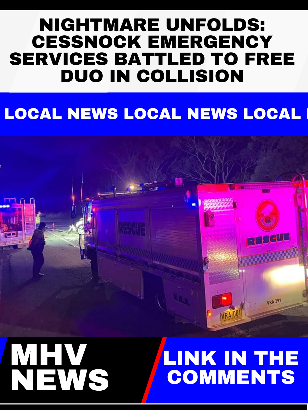 Read more about the article Nightmare Unfolds: Cessnock Emergency Services Battled to Free Duo in Collision.
