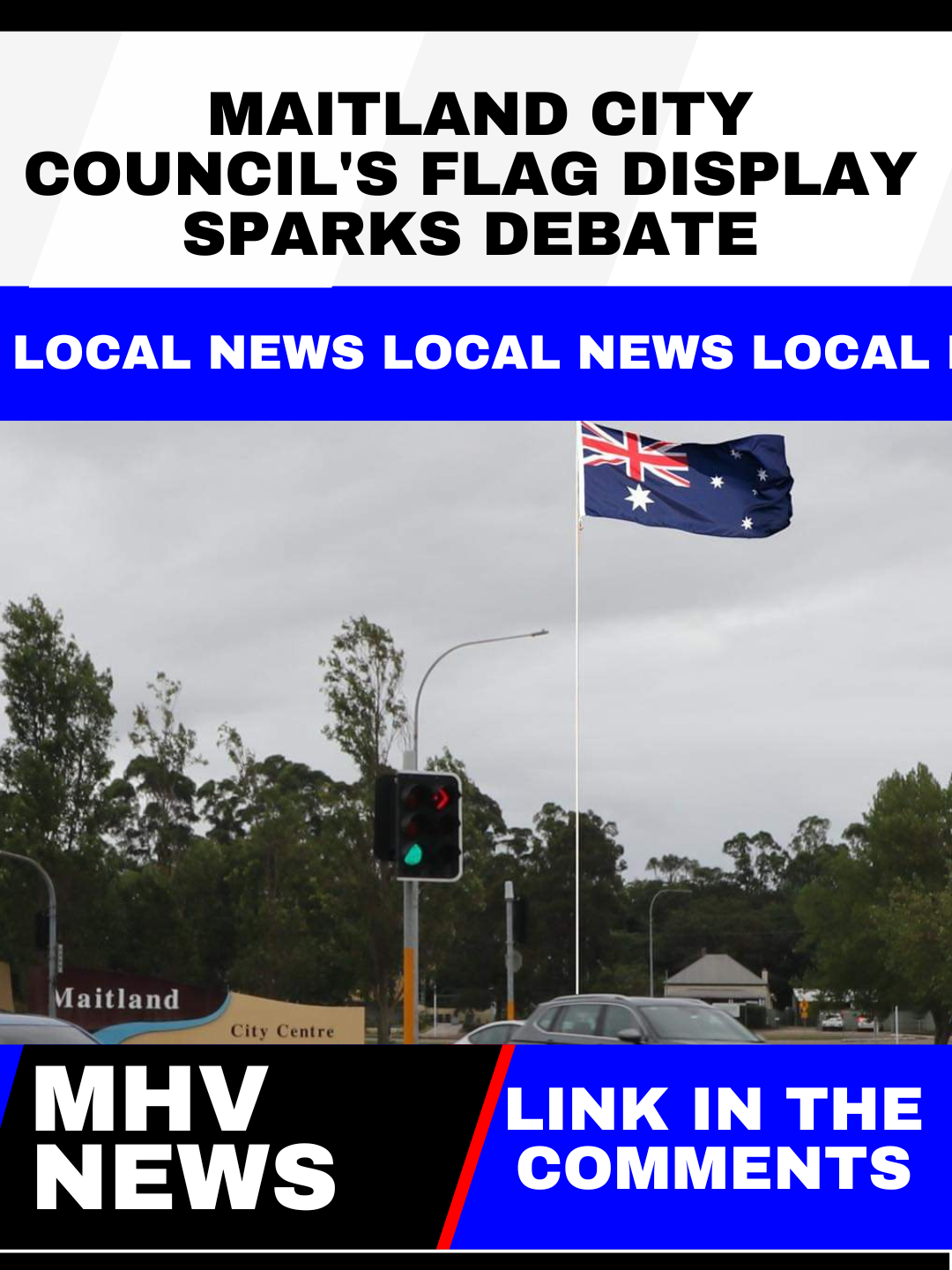 Read more about the article Maitland City Council’s Flag Display Sparks Debate