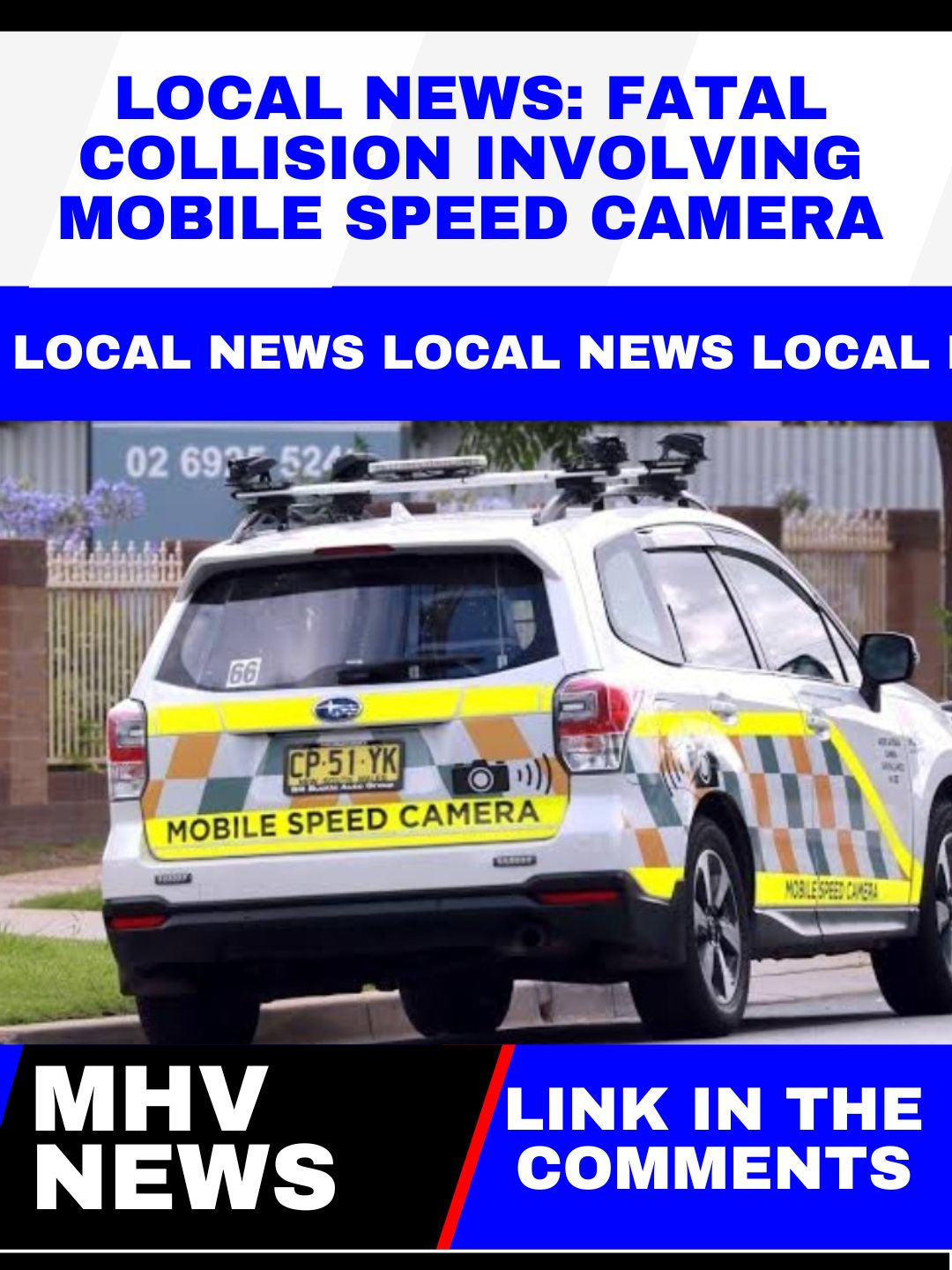 Local News Fatal Collision Involving Mobile Speed Camera Mhv News 8036