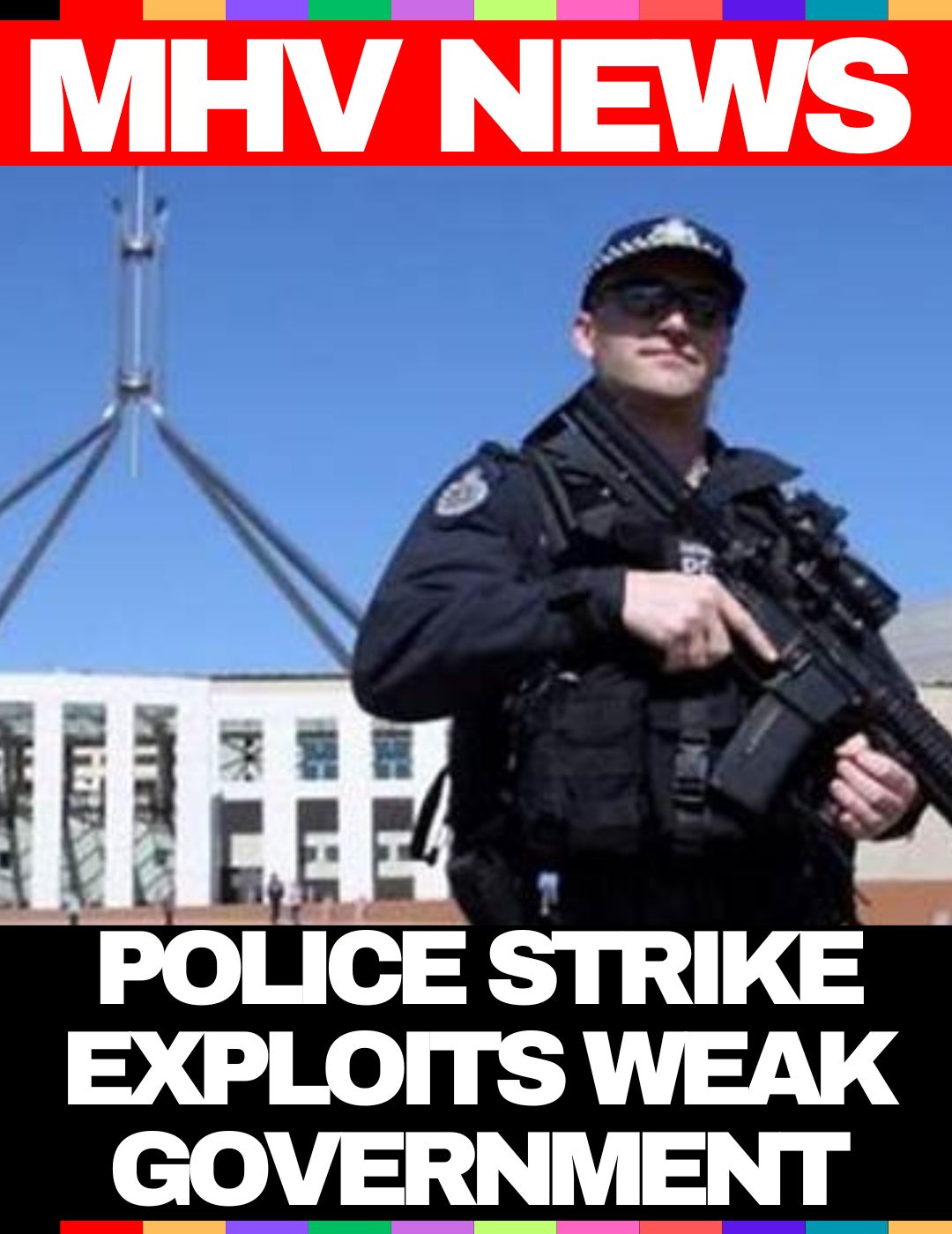 Police Strike Exploits Weak Government