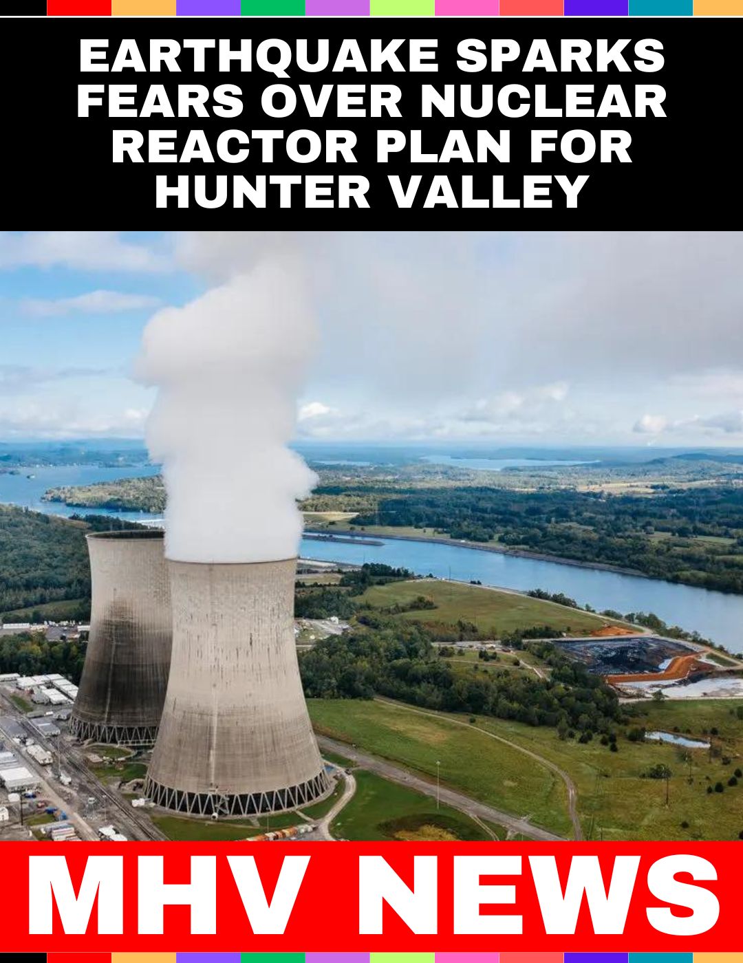 Earthquake Sparks Fears Over Nuclear Reactor Plan for Hunter Valley